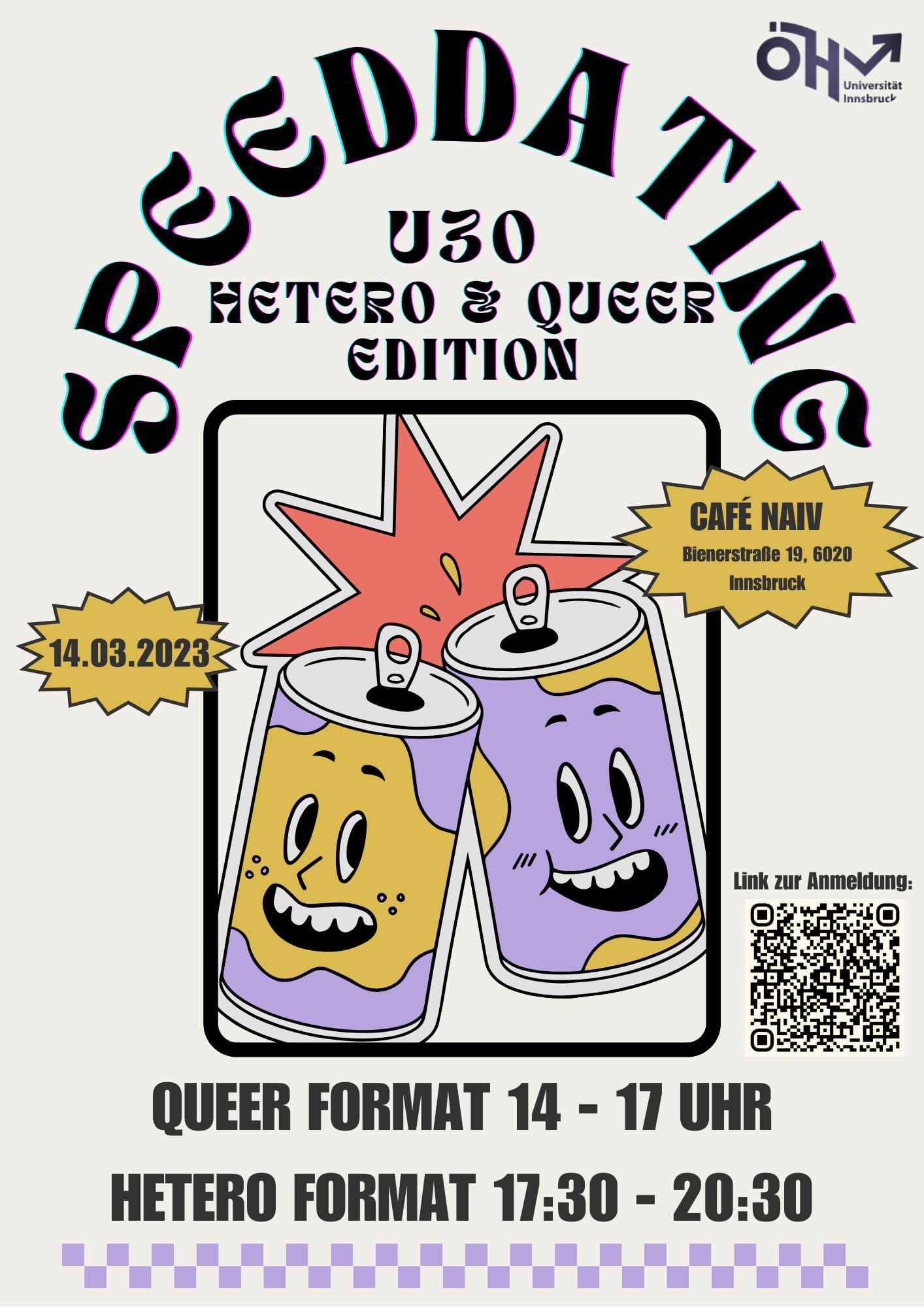 Infoposter Speeddating für unter 30-jährige am 14.3.2024 im Café Naiv. Queer und Hetero Format. Queer Format von 14 - 17 Uhr. Hetero Format von 17:30 - 20:30 Uhr.